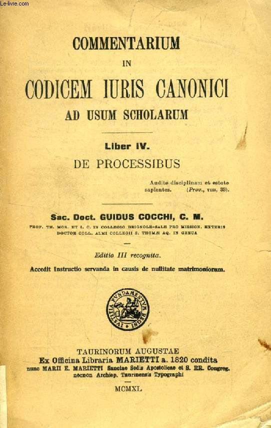 COMMENTARIUM IN CODICEM IURIS CANONICI AD USUM SCHOLARUM, LIBER IV, DE PROCESSIBUS