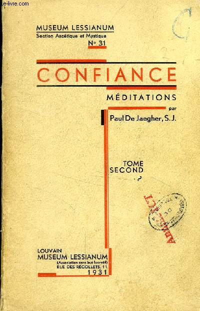 CONFIANCE, MEDITATIONS, TOME II