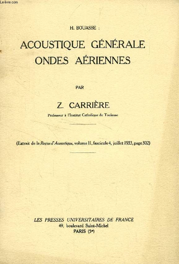 H. BOUASSE: 'ACOUSTIQUE GENERALE, ONDES AERIENNES'