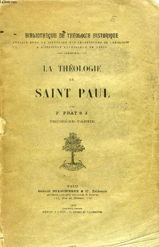 LA THEOLOGIE DE SAINT PAUL, 1re PARTIE