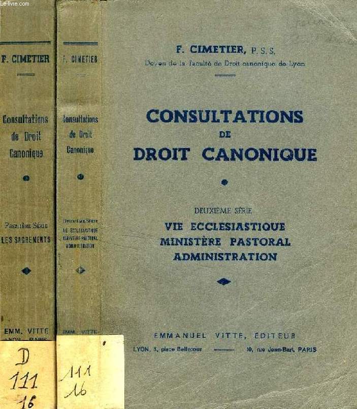 CONSULTATIONS DE DROIT CANONIQUE, 2 TOMES