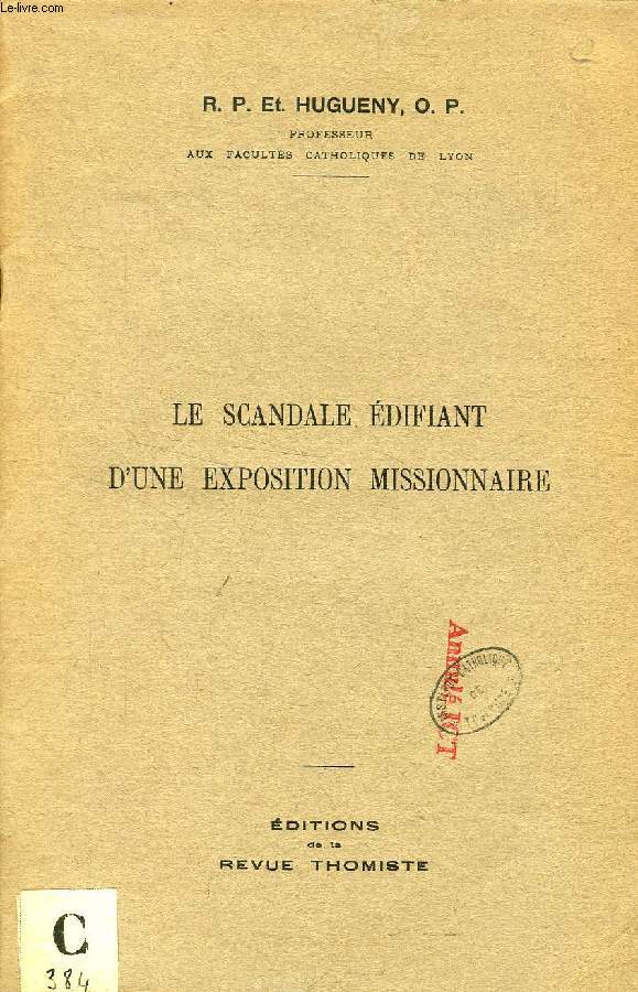 LE SCANDALE EDIFIANT D'UNE EXPOSITION MISSIONNAIRE