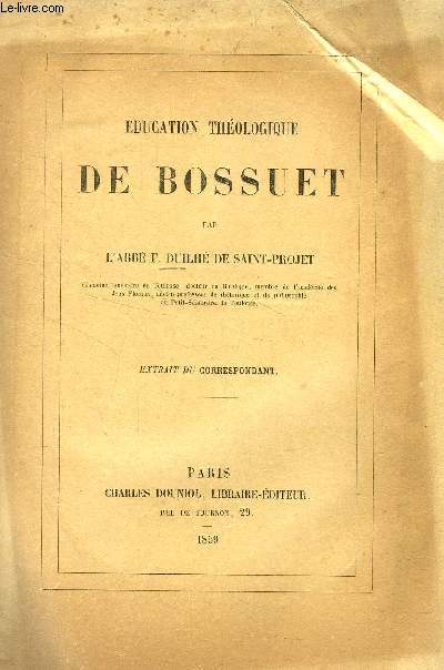 EDUCATION THEOLOGIQUE DE BOSSUET