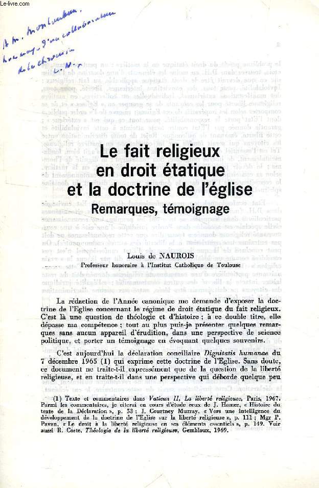 LE FAIT RELIGIEUX EN DROIT ETATIQUE ET LA DOCTRINE DE L'EGLISE, REMARQUES, TEMOIGNAGES (TIRE A PART)