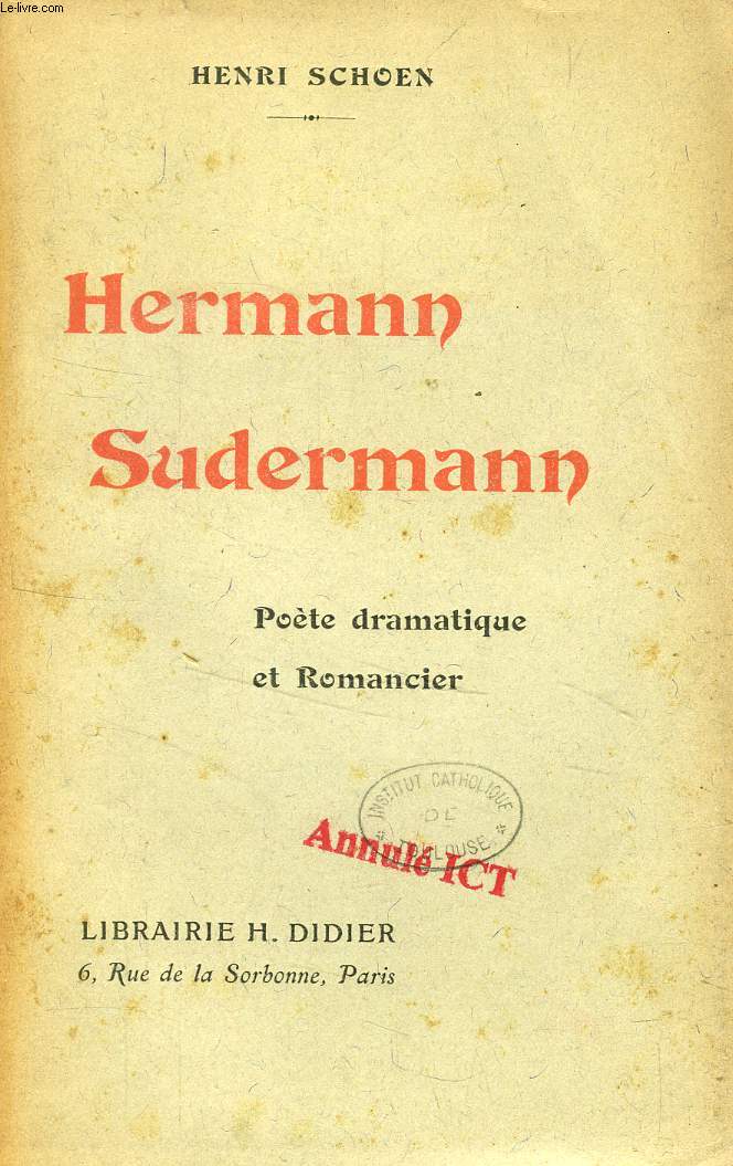 HERMANN SUDERMANN, POETE DRAMATIQUE ET ROMANCIER