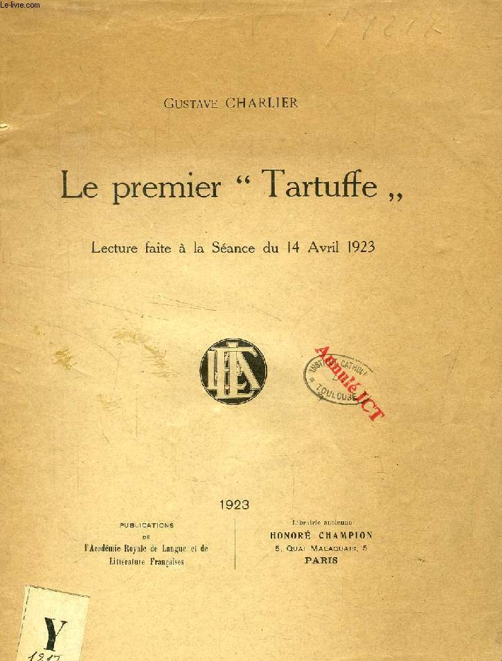 LE PREMIER 'TARTUFFE', LECTURE FAITE A LA SEANCE DU 14 AVRIL 1923