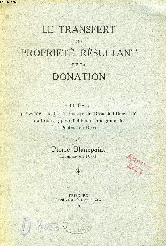 LE TRANSFERT DE PROPRIETE RESULTANT DE LA DONATION (THESE)