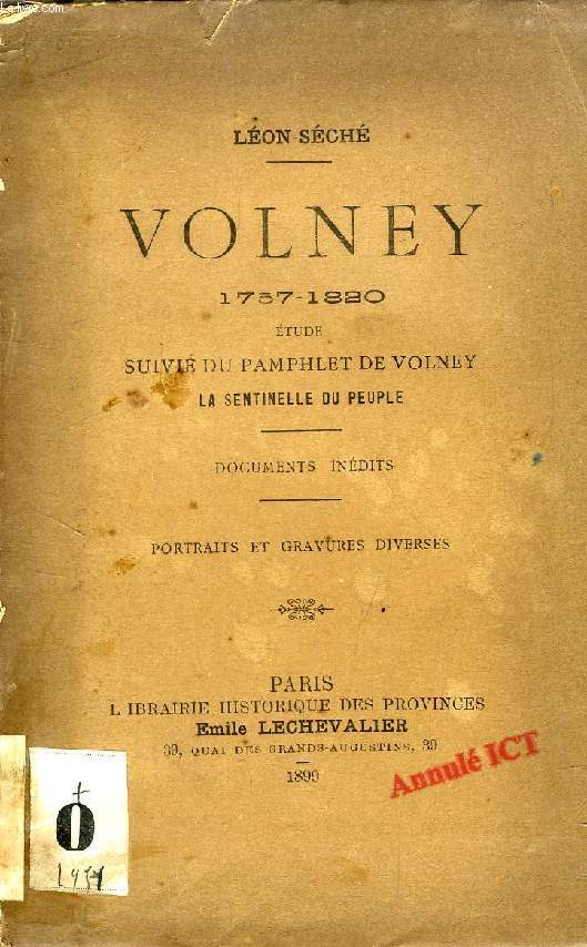 VOLNEY (1757-1820), ETUDE SUIVIE DU PAMPHLET DE VOLNEY 'LA SENTINELLE DU PEUPLE'