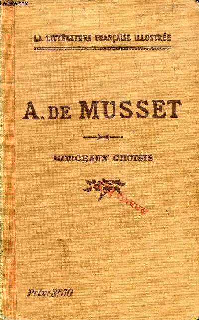 ALFRED DE MUSSET, MORCEAUX CHOISIS