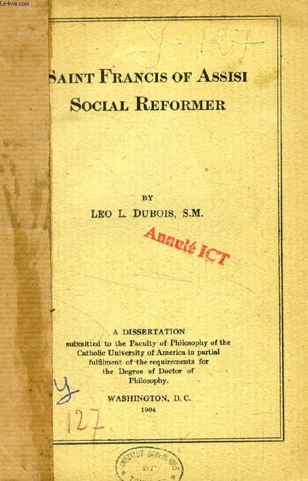 SAINT FRANCIS OF ASSISI SOCIAL REFORMER (DISSERTATION)
