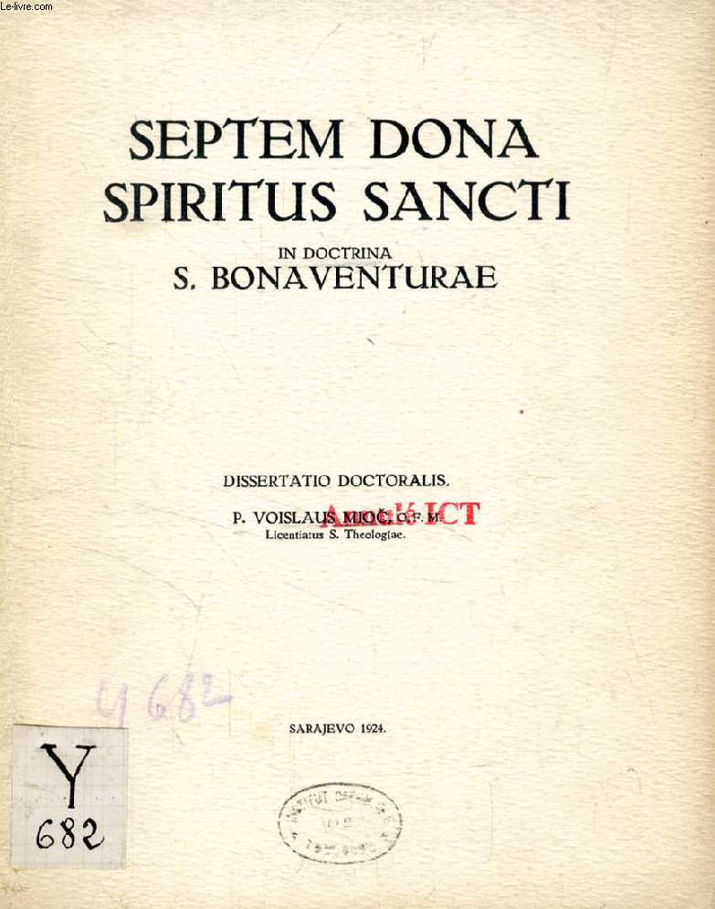 SEPTEM DONA SPIRITUS SANCTI IN DOCTRINA S. BONAVENTURAE (DISSERTATIO)