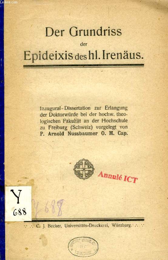 DER GRUNDRISS DER EPIDEIXIS DES Hl. IRENUS (INAUGURAL-DISSERTATION)