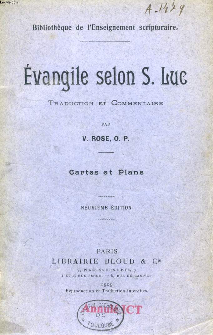 EVANGILE SELON S. LUC, TRADUCTION ET COMMENTAIRE