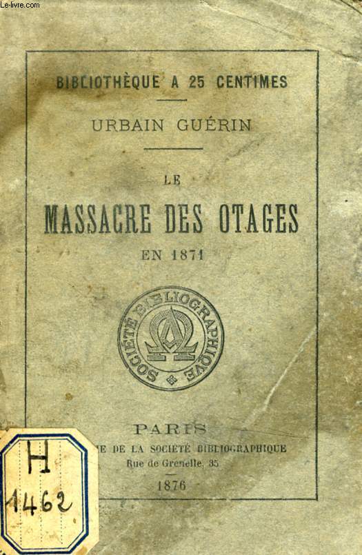 LE MASSACRE DES OTAGES EN 1871