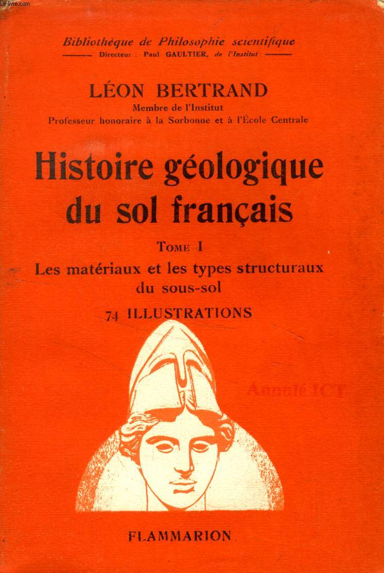 HISTOIRE GEOLOGIQUE DU SOL FRANCAIS, 2 TOMES