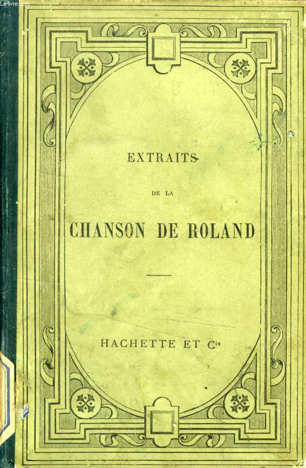 EXTRAITS DE LA CHANSON DE ROLAND