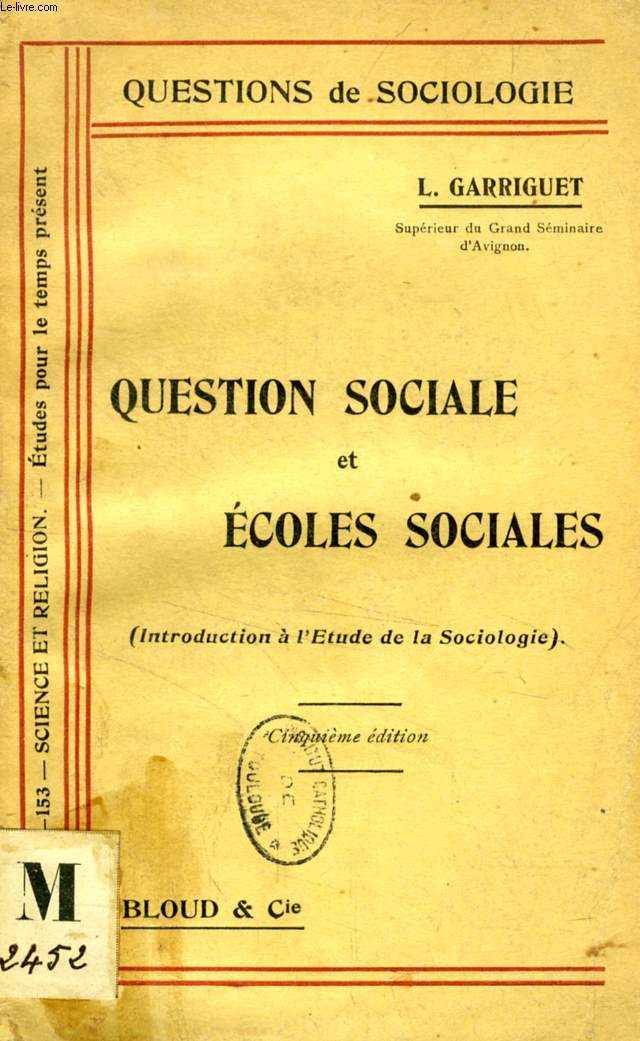 QUESTION SOCIALE ET ECOLES SOCIALES