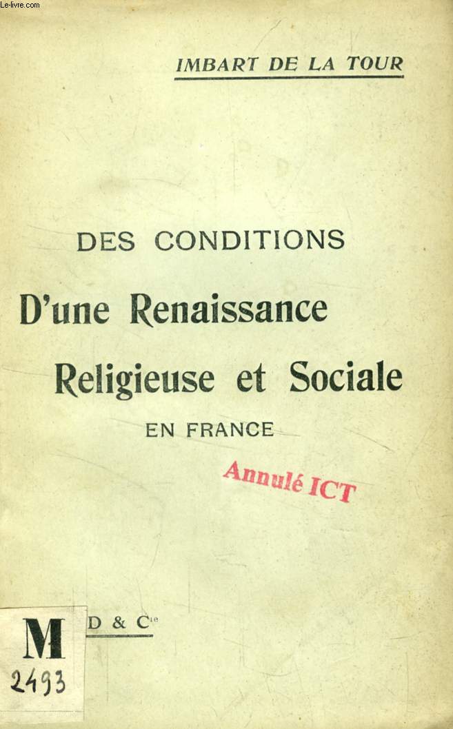 LES CONDITIONS D'UNE RENAISSANCE RELIGIEUSE ET SOCIALE EN FRANCE (CONFERENCE)