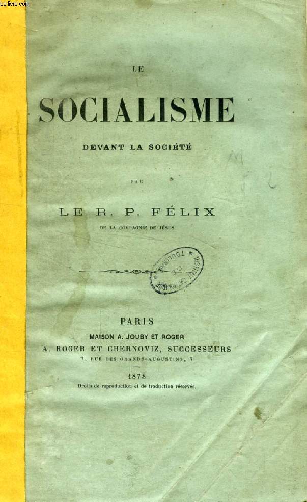 LE SOCIALISME DEVANT LA SOCIETE (CONFERENCES)