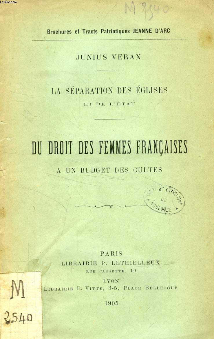 DU DROIT DES FEMMES FRANCAISES A UN BUDGET DES CULTES (LA SEPARATION DES EGLISES ET DE L'ETAT)