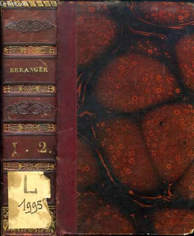 CHANSONS DE P.-J. DE BERANGER, 2 TOMES (1 VOLUME)