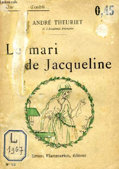 LE MARI DE JACQUELINE (UNE HEURE D'OUBLI)