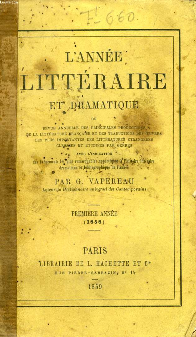 L'ANNEE LITTERAIRE ET DRAMATIQUE, 11 ANNEES (1858-1868)
