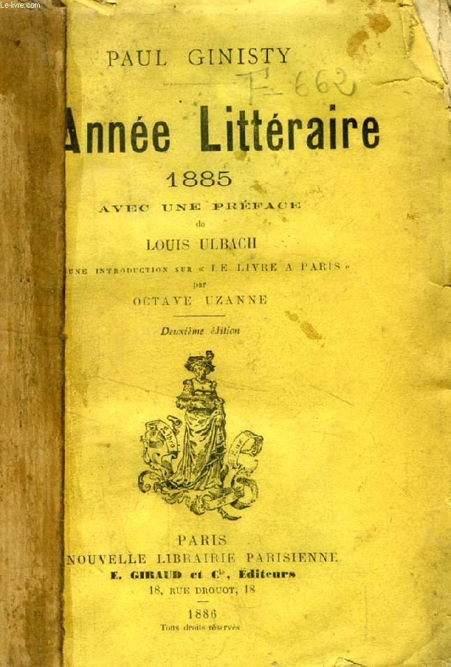 L'ANNEE LITTERAIRE, 3 VOLUMES (1885, 1886, 1887)