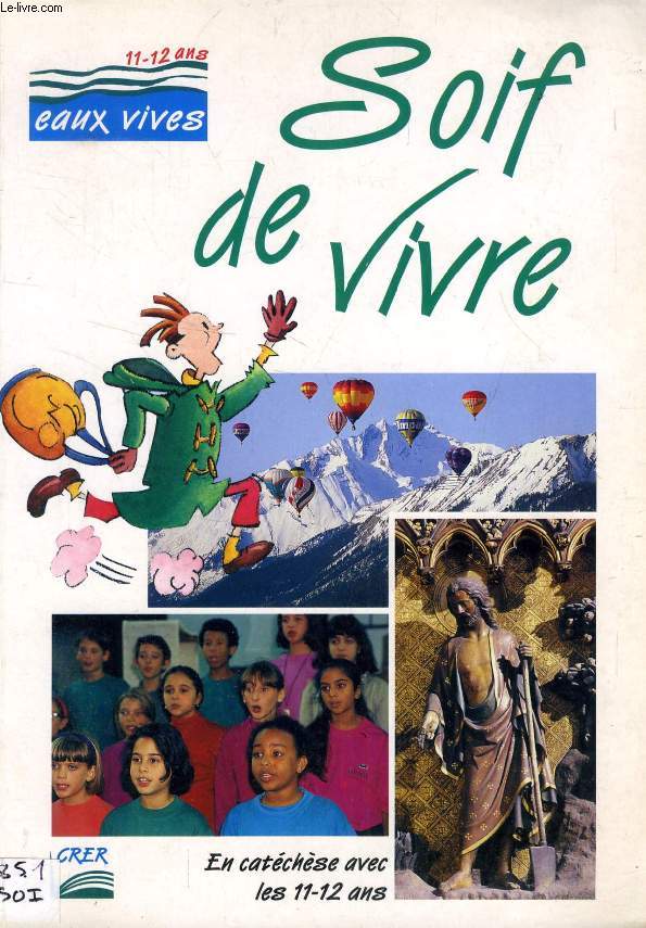 SOIF DE VIVRE, PARCOURS 'EAUX-VIVES', 11-12 ANS