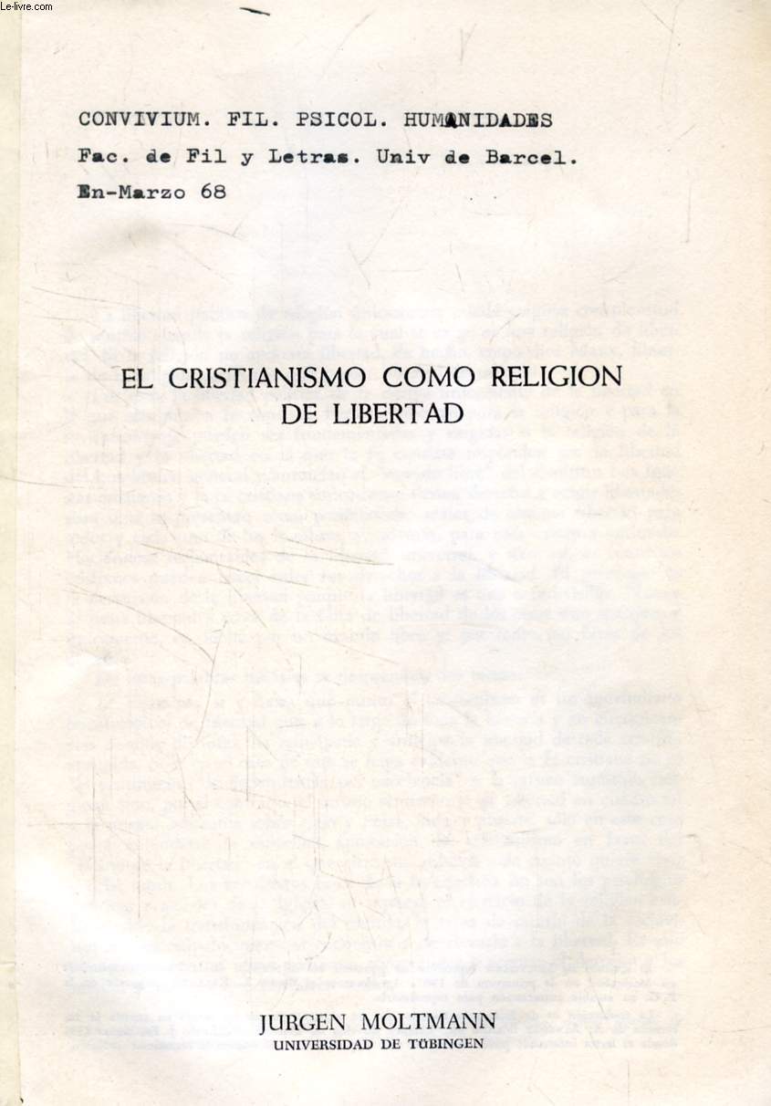 EL CRISTIANISMO COMO RELIGION DE LIBERTAD (TIRE A PART)