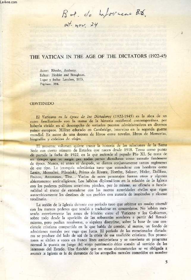 THE VATICAN IN THE AGE OF THE DICTATORS, 1922-45 (El Vaticano en la poca de los Dictadores) (TIRE A PART)