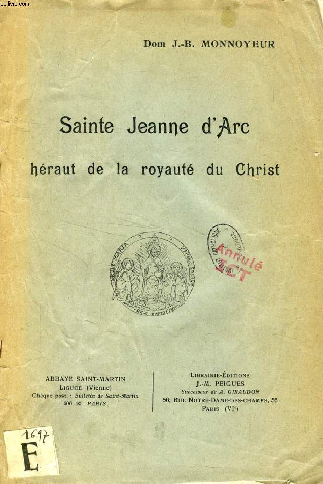 SAINTE JEANNE D'ARC, HERAUT DE LA ROYAUTE DU CHRIST