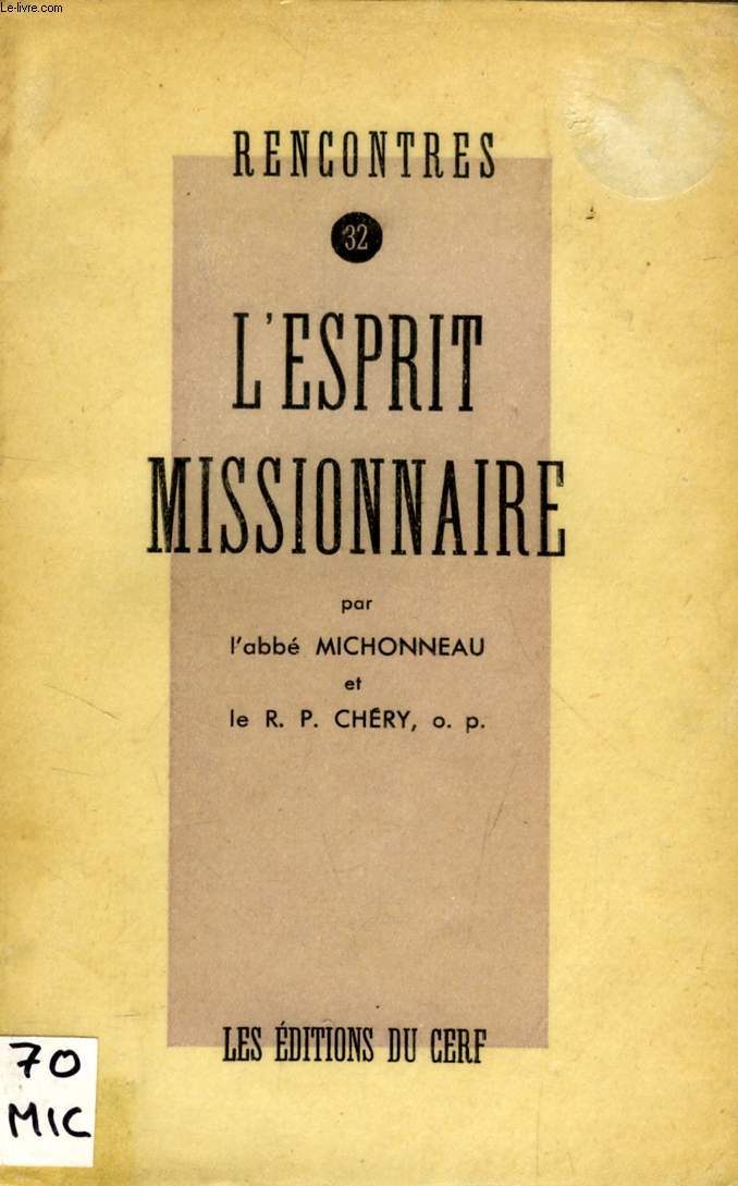 L'ESPRIT MISSIONNAIRE (RENCONTRES, 32)