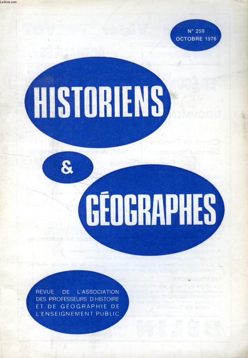 HISTORIENS ET GEOGRAPHES, 66e ANNEE, N 259, OCT. 1976