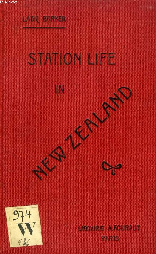 STATION LIFE IN NEW ZEALAND (LA VIE D'UN COLON A LA NOUVELLE-ORLEANS)
