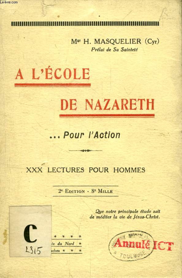 A L'ECOLE DE NAZARETH, ...POUR L'ACTION, XXX LECTURES POUR HOMMES
