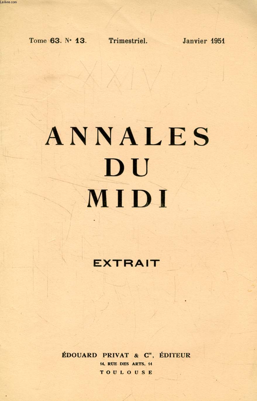 ANNALES DU MIDI, TOME 63, N 13, JAN. 1951 (EXTRAIT), L'INQUISITEUR BERNARD DE CAUX ET L'AGENAIS