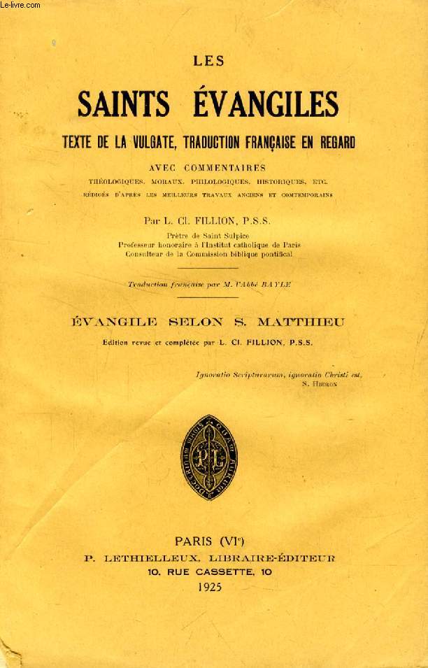LES SAINTS EVANGILES (TOME II), EVANGILE SELON S. MATTHIEU, TEXTE DE LA VULGATE, TRADUCTION FRANCAISE EN REGARD, AVEC COMMENTAIRES