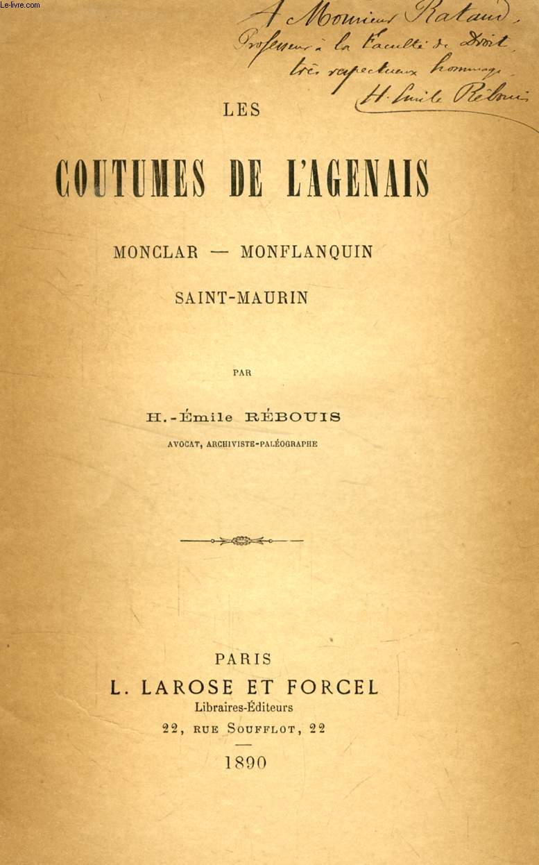 LES COUTUMES DE L'AGENAIS, MONCLAR, MONFLANQUIN, SAINT-MAURIN
