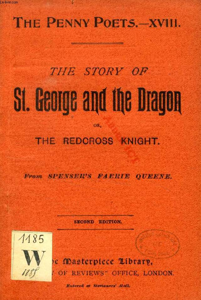 FAERIE QUEENE, BOOK I, St. GEORGE AND THE DRAGON, OR THE LEGEND OF THE REDCROSS KNIGHT, OR OF HOLINESS (THE PENNY POETS, XVIII)