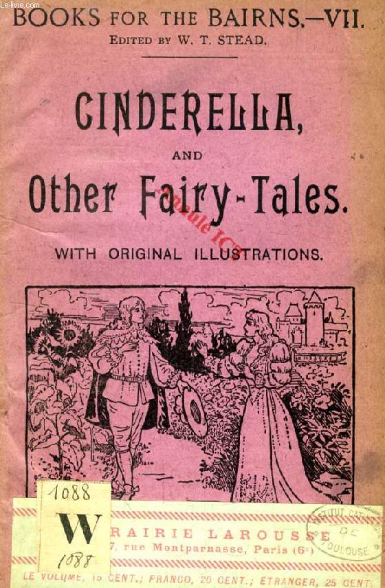 CINDERELLA AND OTHER FAIRY-TALES (BOOKS FOR THE BAIRNS, VII)