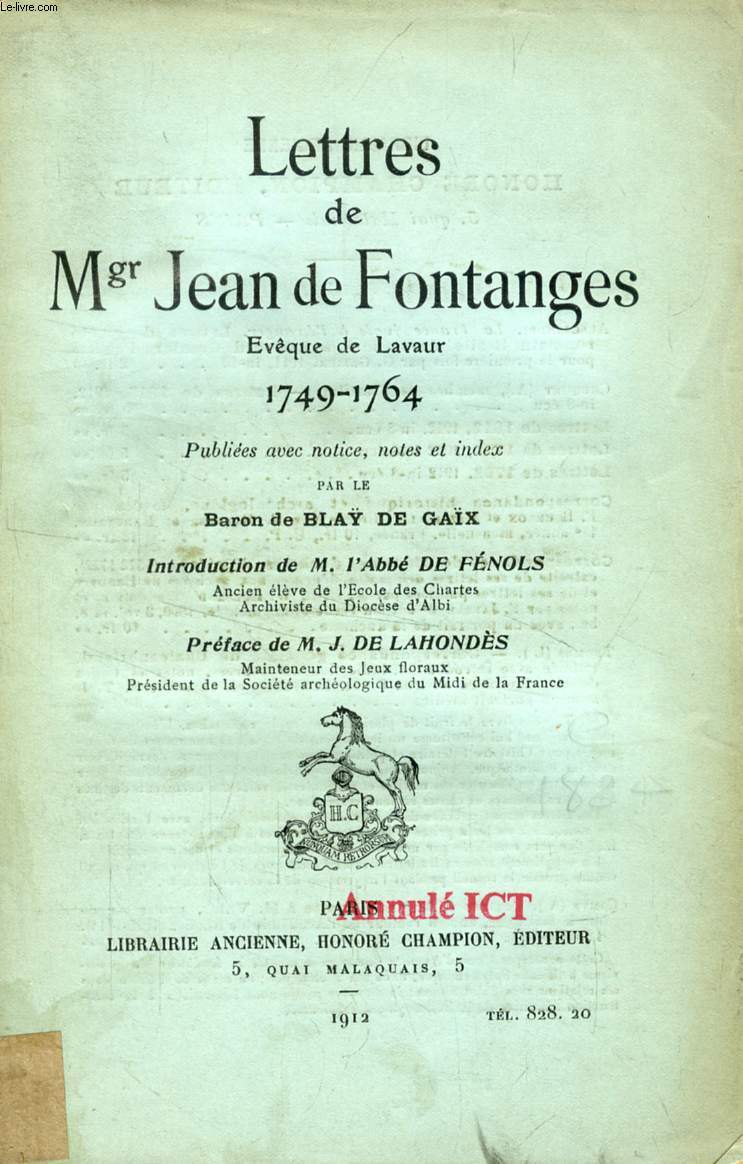 LETTRES DE Mgr JEAN DE FONTANGES, EVEQUE DE LAVAUR, 1749-1764