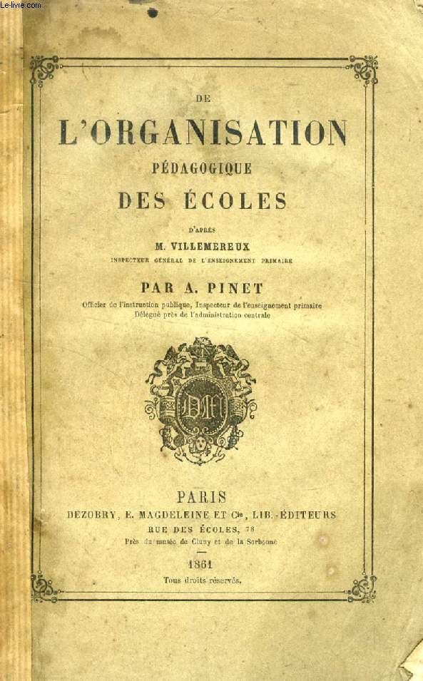 DE L'ORGANISATION PEDAGOGIQUE DES ECOLES D'APRES M. VILLEMEREUX