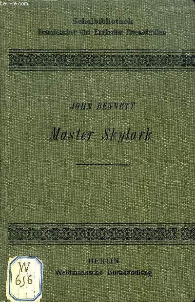 MASTER SKYLARK, A STORY OF SHAKESPEARE'S TIME