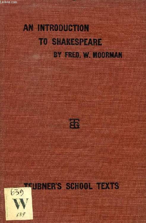 AN INTRODUCTION TO SHAKESPEARE