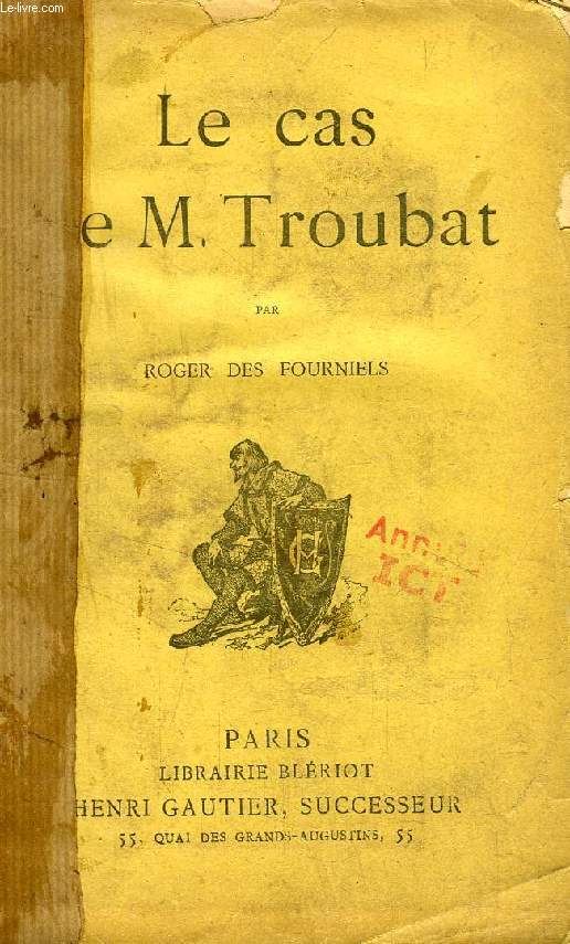 LE CAS DE M. TROUBAT