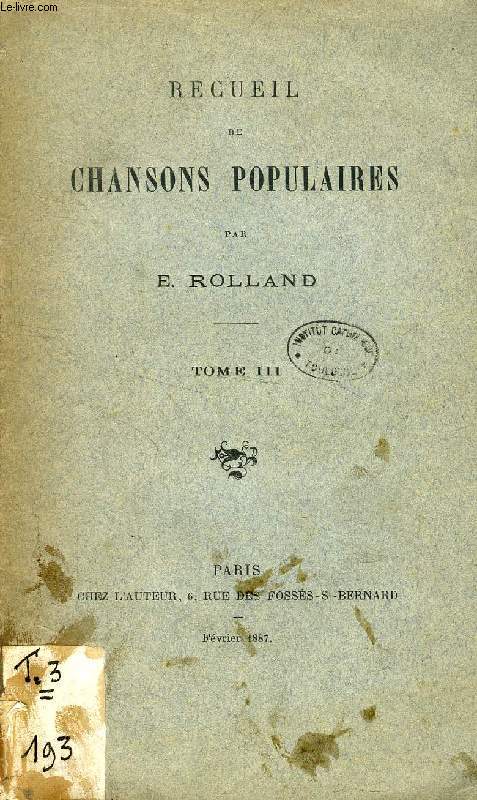 RECUEIL DE CHANSONS POPULAIRES, TOME III