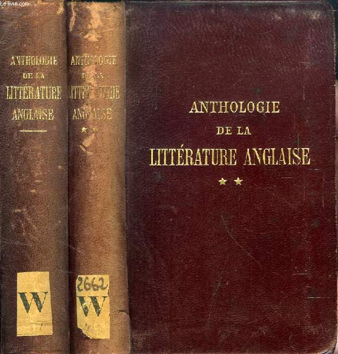 ANTHOLOGIE DE LA LITTERATURE ANGLAISE, 2 TOMES
