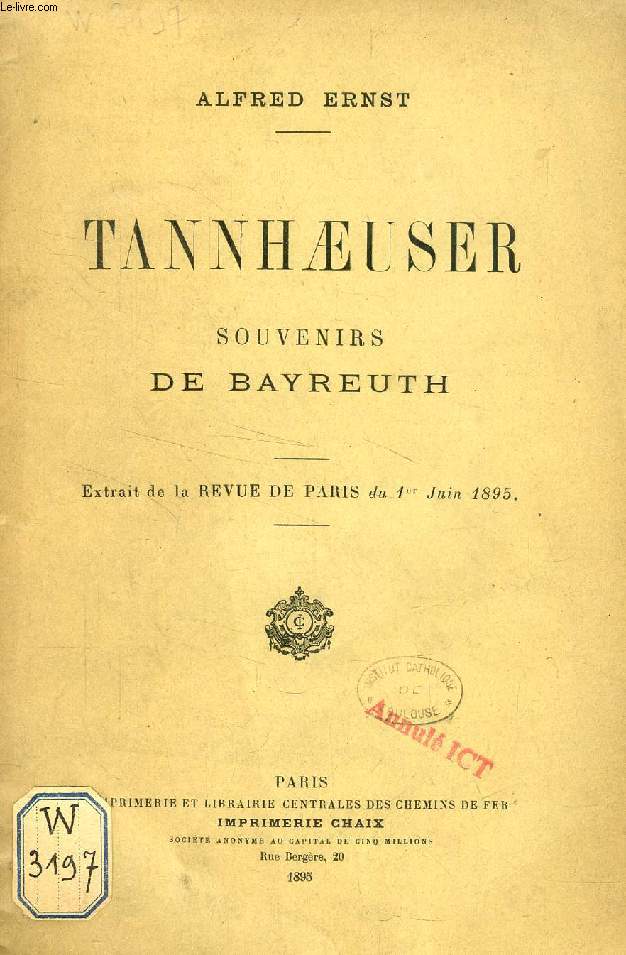 TANNHAEUSER, SOUVENIRS DE BAYREUTH (TIRE A PART)