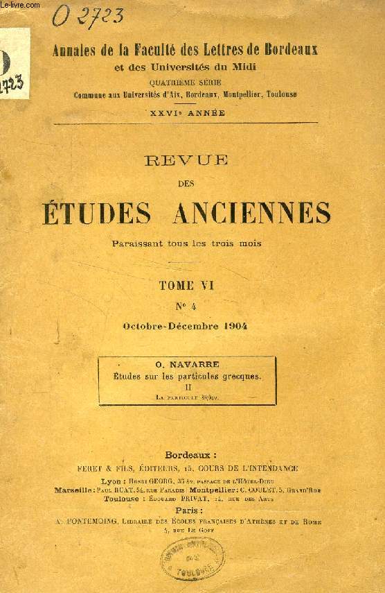 REVUE DES ETUDES ANCIENNES, TOME VI, N 4, OCT.-DEC. 1904 (EXTRAIT), ETUDES SUR LES PARTICULES GRECQUES, II, LA PARTICULE DTHEN